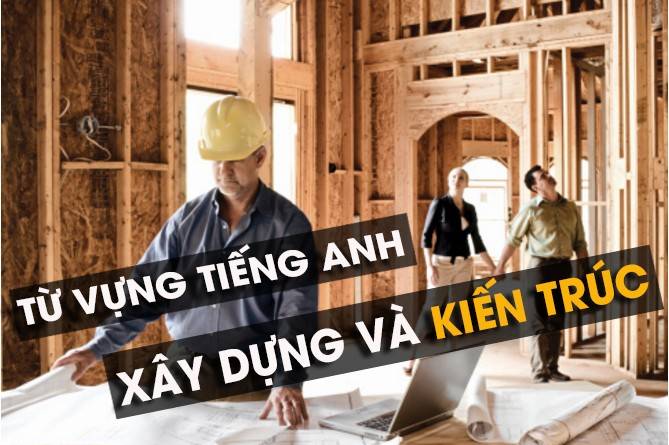 tiếng Anh chuyên ngành Kiến trúc
