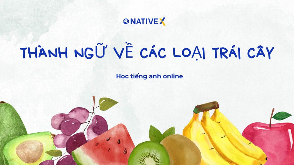 thanh ngu ve cac loai trai cay
