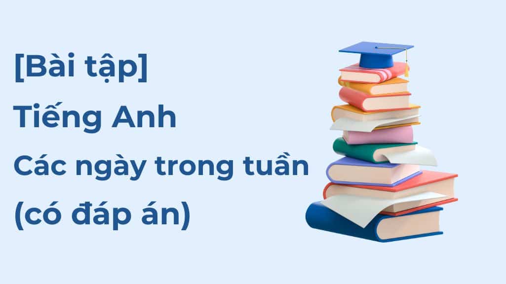 bai tap tieng anh cac ngay trong tuan