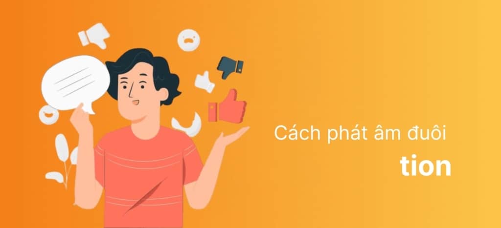 Đuôi TION tiếng anh