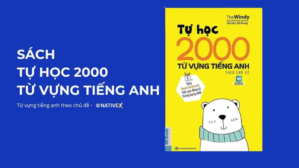 review sach 2000 tu vung tieng anh theo chu de