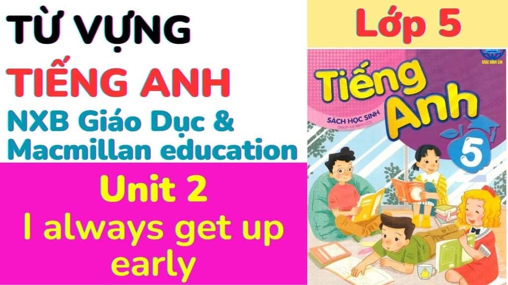 Từ vựng tiếng anh lớp 5 unit 2