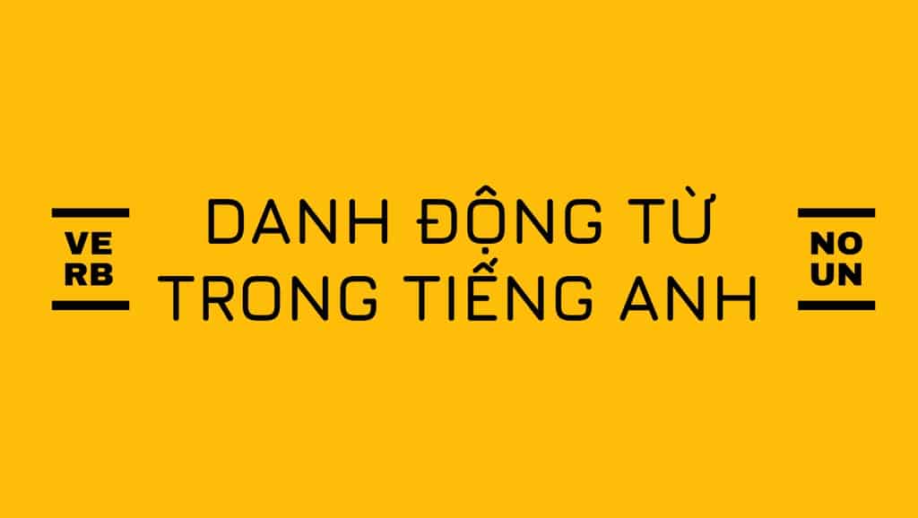 Danh động từ trong tiếng anh