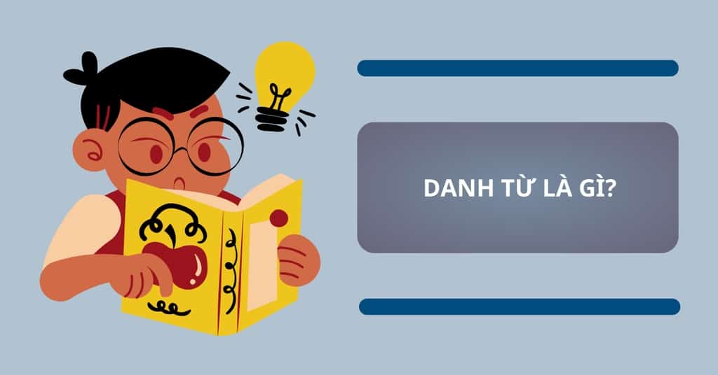 Danh từ trong tiếng Anh là gì
