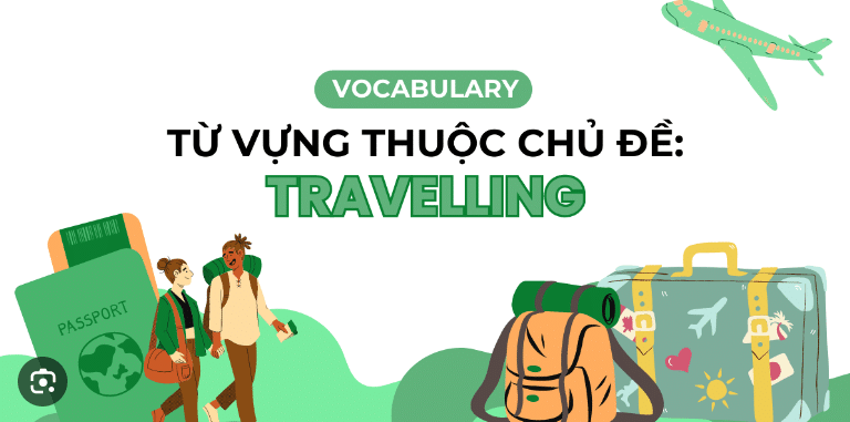Từ vựng toeic chủ đề du lịch