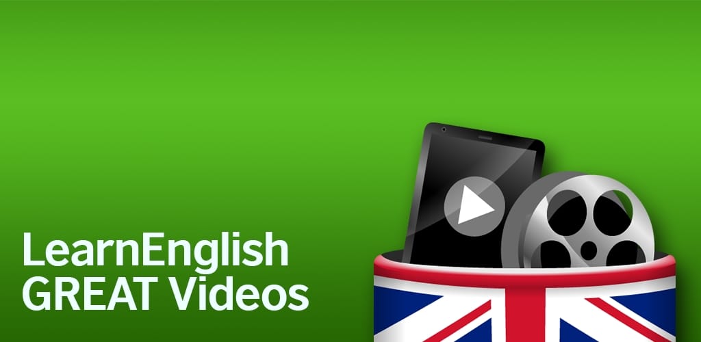 Phần mềm học tiếng anh LearnEnglish GREAT Videos