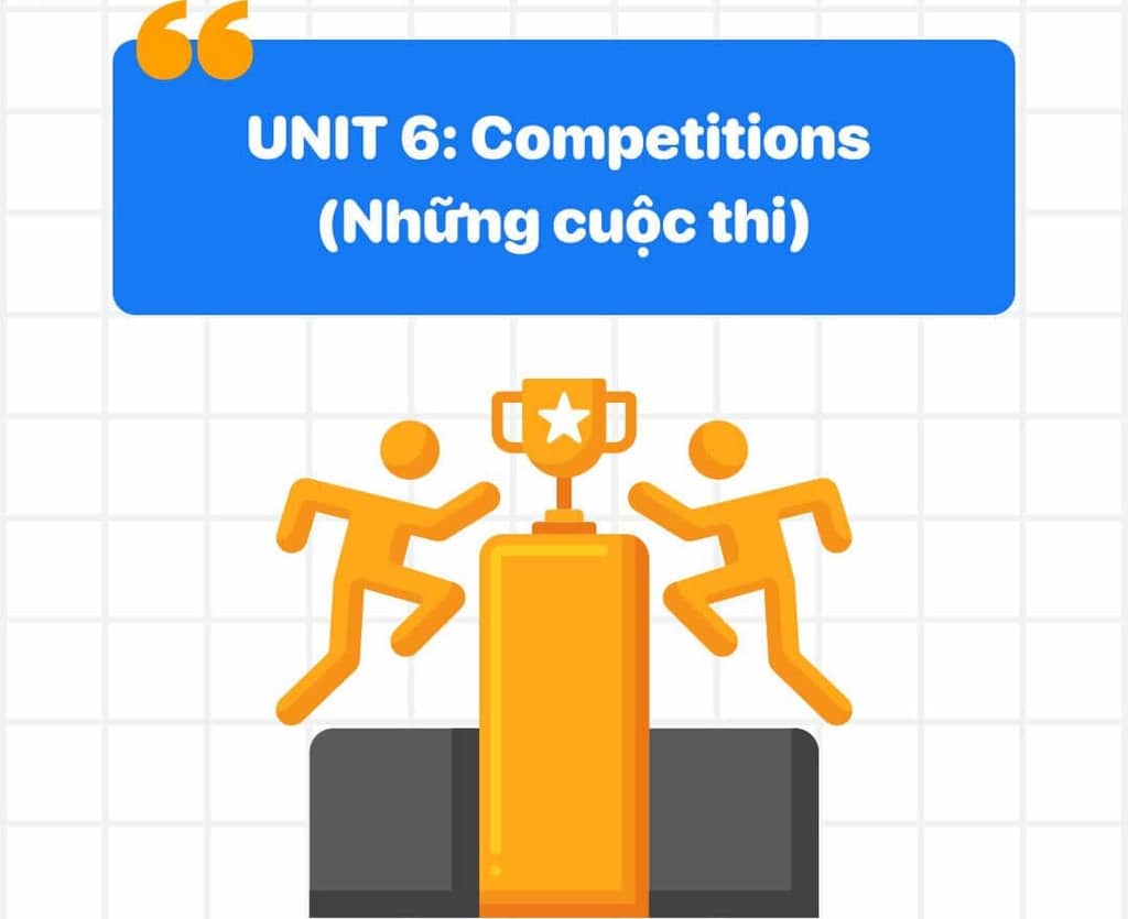 Từ vựng tiếng anh lớp 11 Unit 6