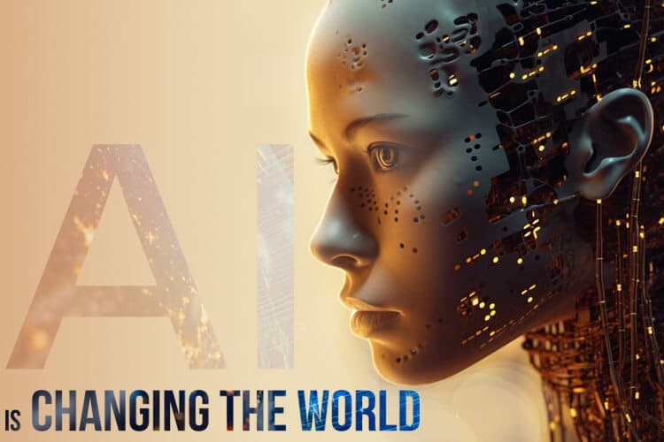 AI đang định hình lại thế giới